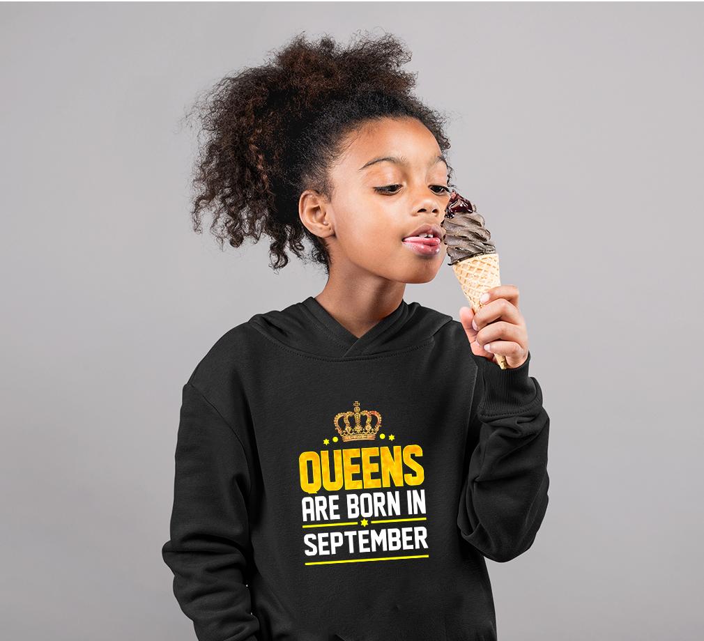 Queens Are Born In September Girl Hoodies-KidsFashionVilla