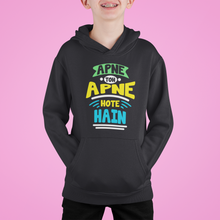 Load image into Gallery viewer, Apne Toh Apne Hote Hain Matching Family Hoodies-KidsFashionVilla
