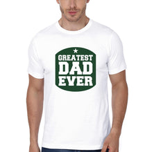 Load image into Gallery viewer, Greatest Dad Ever Greatest Kid Ever Father and Son Matching T-Shirt- KidsFashionVilla
