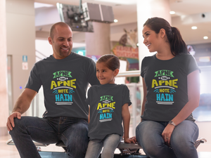 Apne Toh Apne Hote Hain Matching Family Half Sleeves T-Shirts-KidsFashionVilla