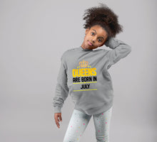 Load image into Gallery viewer, Queens Are Born In July Girl Hoodies-KidsFashionVilla
