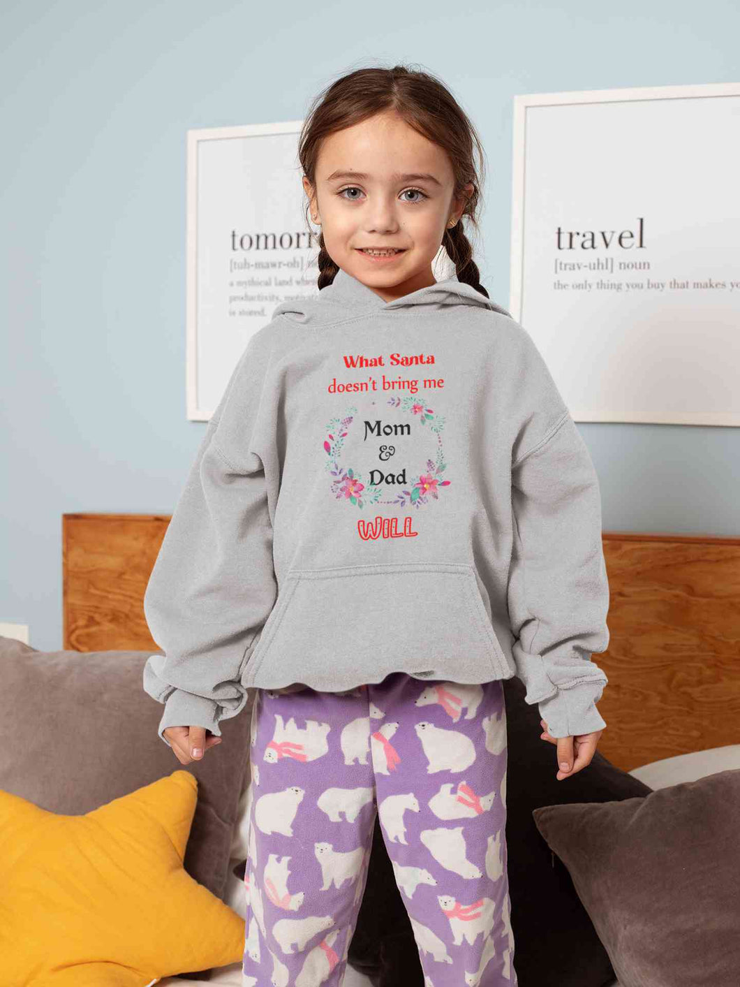 What Santa Does Not Bring Me Mom & Dad Will Christmas Girl Hoodies-KidsFashionVilla