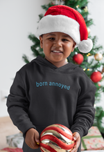 Load image into Gallery viewer, Born Annoyed Minimal Boy Hoodies-KidsFashionVilla
