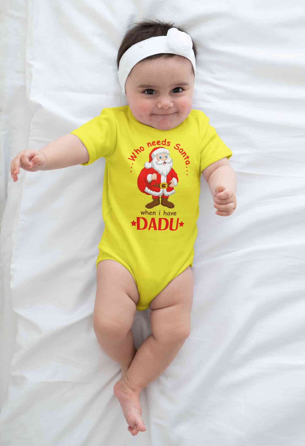 Who Need Santa When I Have Dadu Christmas Rompers for Baby Girl- KidsFashionVilla