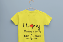 Load image into Gallery viewer, I Love My Mummy Daddy Half Sleeves T-Shirt For Girls -KidsFashionVilla
