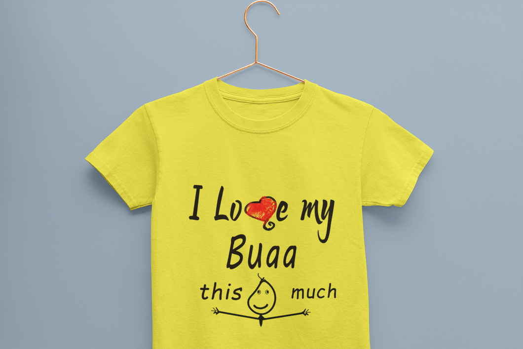I Love My Bua Half Sleeves T-Shirt for Boy-KidsFashionVilla