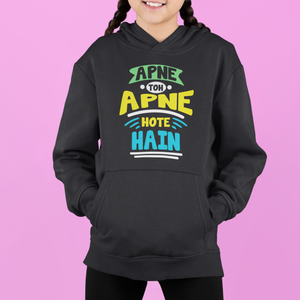 Apne Toh Apne Hote Hain Matching Family Hoodies-KidsFashionVilla