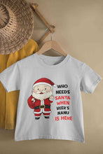 Load image into Gallery viewer, Customized Name Santa Nanu Is Here Christmas Half Sleeves T-Shirt for Boy-KidsFashionVilla
