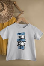 Load image into Gallery viewer, Apne Toh Apne Hote Hain Half Sleeves T-Shirt For Girls -KidsFashionVilla
