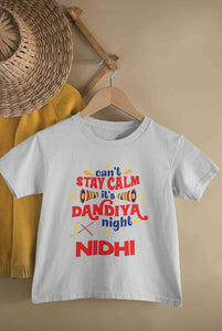 Custom Name Cant Stay Calm It Is Dandiya Night Navratri Half Sleeves T-Shirt For Girls -KidsFashionVilla