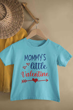 Load image into Gallery viewer, Mommys Little Valentine Half Sleeves T-Shirt For Girls -KidsFashionVilla
