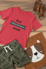 Load image into Gallery viewer, Best Brother Ever Brother-Brother Kids Half Sleeves T-Shirts -KidsFashionVilla
