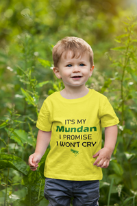 ITS MY MUNDUN I WONT CRY Half Sleeves T-Shirt for Boy-KidsFashionVilla