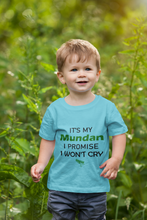 Load image into Gallery viewer, ITS MY MUNDUN I WONT CRY Half Sleeves T-Shirt for Boy-KidsFashionVilla

