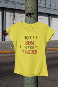 First My Son Forever My Friend Mother And Son Yellow Matching T-Shirt- KidsFashionVilla