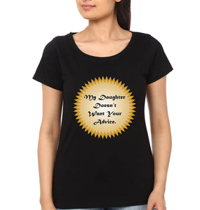 My Daughter Doesn't Want Your Advice My Mommy Doesn't Want Your Advice Mother and Daughter Matching T-Shirt- KidsFashionVilla