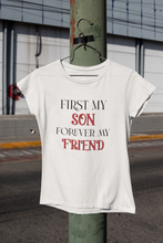 Load image into Gallery viewer, First My Son Forever My Friend Mother And Son White Matching T-Shirt- KidsFashionVilla
