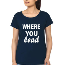 Load image into Gallery viewer, Where You Lead &amp; I Will Follow Mother and Daughter Matching T-Shirt- KidsFashionVilla
