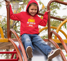 Load image into Gallery viewer, Kings Are Born In April Boy Hoodies-KidsFashionVilla
