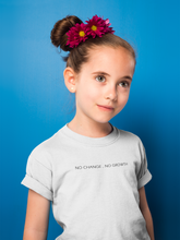 Load image into Gallery viewer, No Change No Growth Minimals Half Sleeves T-Shirt For Girls -KidsFashionVilla
