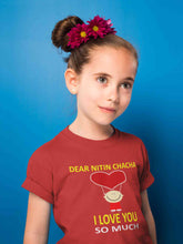 Load image into Gallery viewer, Custom Name I love My Chacha So Much Half Sleeves T-Shirt For Girls -KidsFashionVilla
