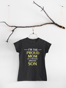 Proud Son Of A Freaking Awesome Mom Mother And Son Black Matching T-Shirt- KidsFashionVilla