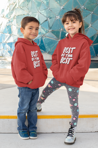 Best Of The Best Brother-Sister Kids Matching Hoodies -KidsFashionVilla
