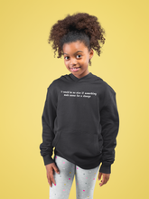 Load image into Gallery viewer, It Would Be So Nice Minimal Girl Hoodies-KidsFashionVilla
