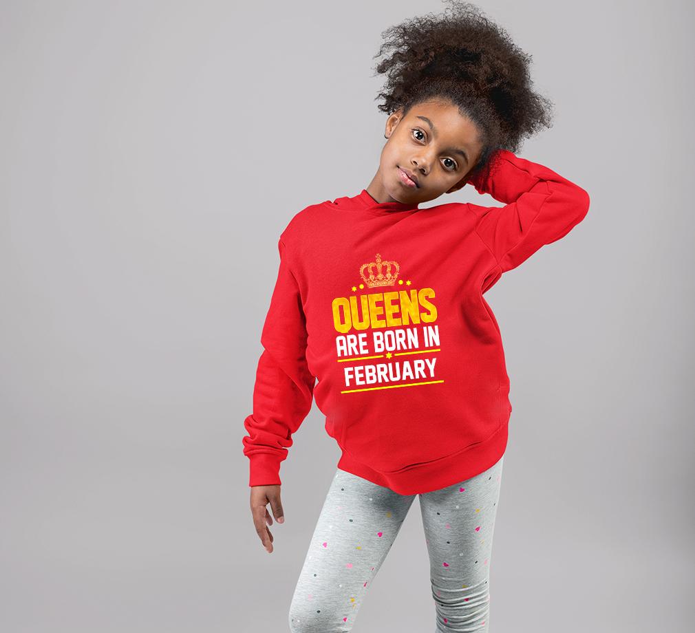 Queens Are  Born In February Girl Hoodies-KidsFashionVilla