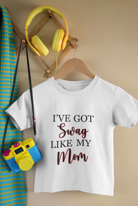 I Have Got Swag Like My Son Mother And Son White Matching T-Shirt- KidsFashionVilla