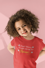 Load image into Gallery viewer, Don&#39;t Worry I&#39;ll Wake You Up For Suhoor Eid Half Sleeves T-Shirt For Girls -KidsFashionVilla
