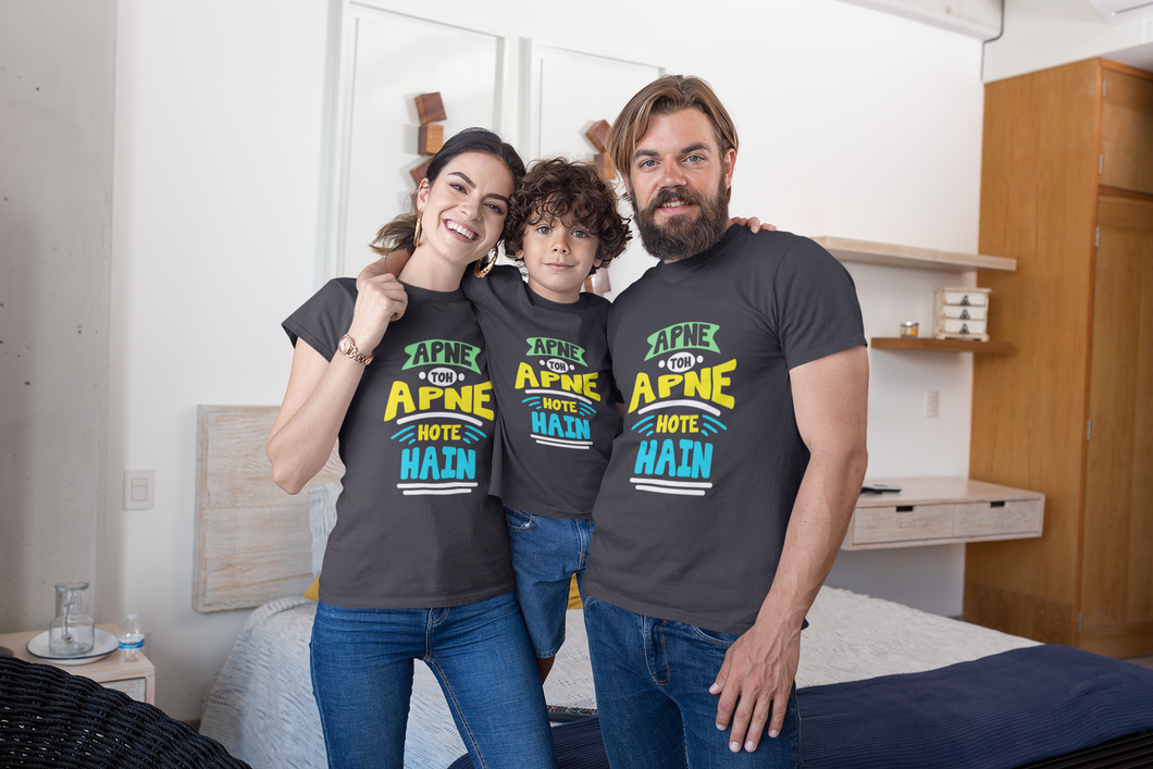 Apne Toh Apne Hote Hain Matching Family Half Sleeves T-Shirts-KidsFashionVilla