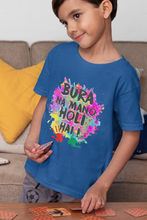 Load image into Gallery viewer, Bura Na Mano Holi Hai Half Sleeves T-Shirt for Boy-KidsFashionVilla
