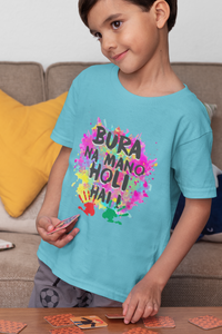 Bura Na Mano Holi Hai Half Sleeves T-Shirt for Boy-KidsFashionVilla