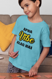 Apna Vibe Alag Hai Half Sleeves T-Shirt for Boy-KidsFashionVilla