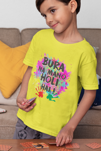 Bura Na Mano Holi Hai Half Sleeves T-Shirt for Boy-KidsFashionVilla