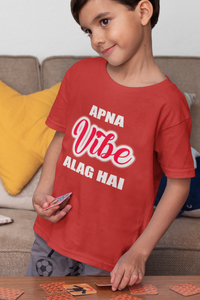 Apna Vibe Alag Hai Half Sleeves T-Shirt for Boy-KidsFashionVilla