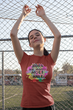 Load image into Gallery viewer, Bura Na Mano Holi Hai Half Sleeves T-Shirt For Girls -KidsFashionVilla
