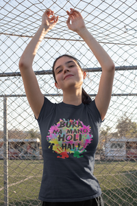 Bura Na Mano Holi Hai Half Sleeves T-Shirt For Girls -KidsFashionVilla