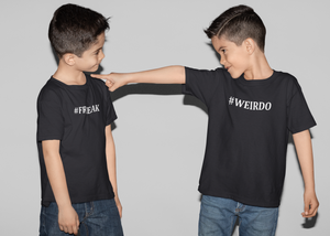 Freak Weirdo Matching Brother-Brother Kids Half Sleeves T-Shirts -KidsFashionVilla