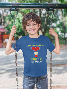 Custom Name I love My Bhaiya So Much Half Sleeves T-Shirt for Boy-KidsFashionVilla