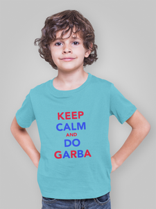 Keep Clam And Do Garba Half Sleeves T-Shirt for Boy-KidsFashionVilla