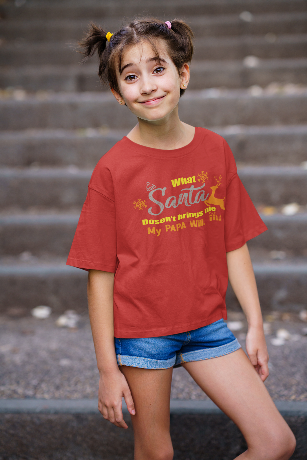 What Santa Dosent Bring Me My Papa Will Christmas Half Sleeves T-Shirt For Girls -KidsFashionVilla