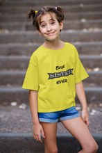 Load image into Gallery viewer, Best Sister Ever Half Sleeves T-Shirt For Girls -KidsFashionVilla

