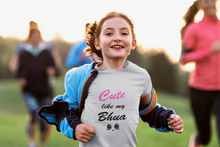 Load image into Gallery viewer, Cute Like My Bhua Half Sleeves T-Shirt For Girls -KidsFashionVilla
