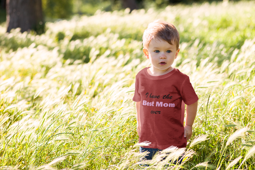 I Have Best Mom Ever Half Sleeves T-Shirt for Boy-KidsFashionVilla