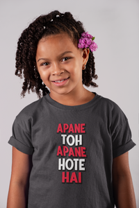 Apne Toh Apne Hote Hain Half Sleeves T-Shirt For Girls -KidsFashionVilla
