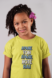 Apne Toh Apne Hote Hain Half Sleeves T-Shirt For Girls -KidsFashionVilla